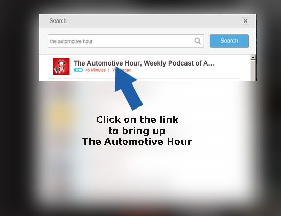 Click on the link to bring up 'The Automotive Hour' Click on the link to bring up 'The Automotive Hour'